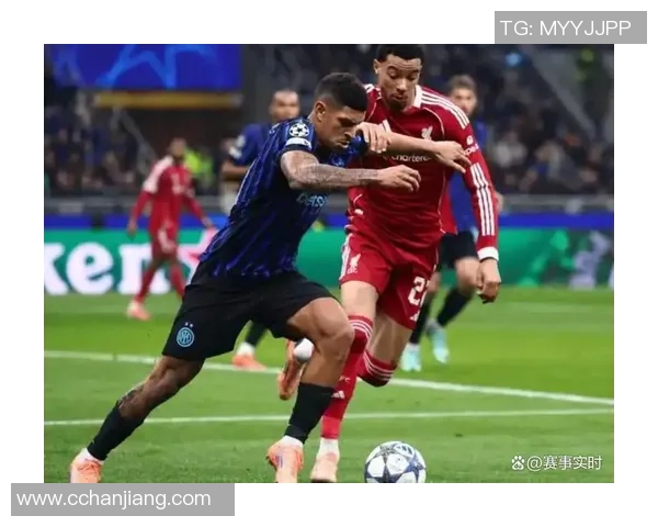 中超焦点战利物浦与国米激战成和绝杀未果引发全场热议